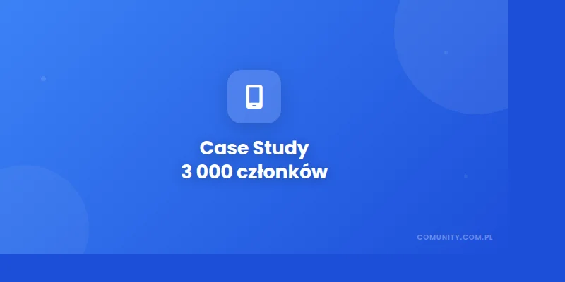 Case Study: Publiczna aplikacja mobilna bez logowania - związek zawodowy z 3,000 członkami | ComUnity