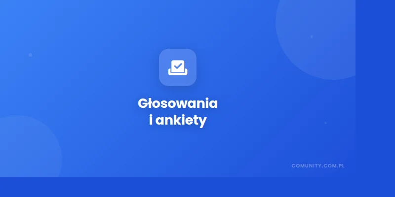 Głosowania i ankiety online w aplikacji mobilnej dla związków zawodowych | ComUnity Blog