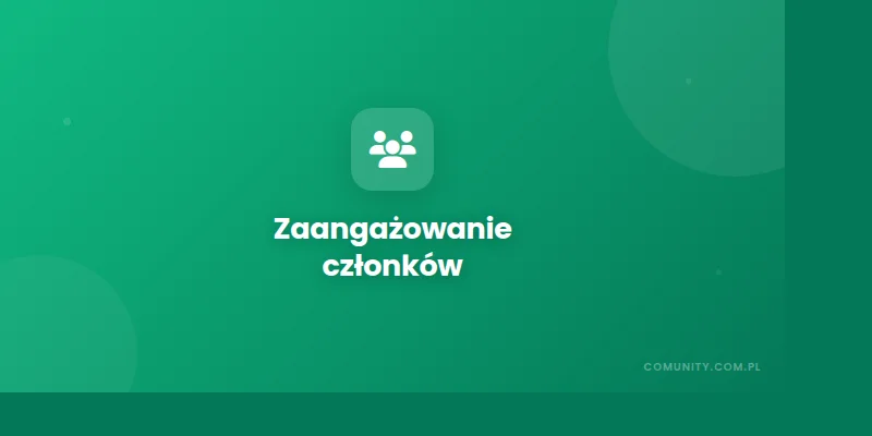 Jak zwiększyć zaangażowanie członków związku zawodowego? 7 strategii z aplikacją mobilną | ComUnity Blog